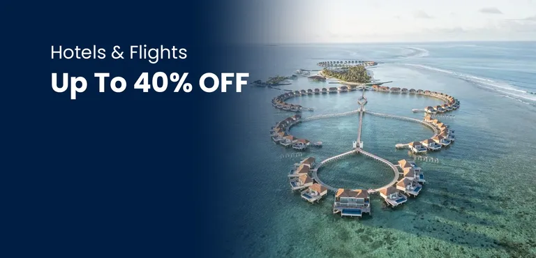 Hotels & Flight - Up to 40% Off Bookings